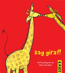 Dag giraf! - Betty Sluyzer