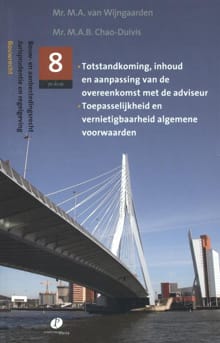 Totstandkoming, inhoud en aanpassing van de overeenkomst met de adviseur, toepasselijkheid en vernietigbaarheid algemene voorwaarden - M.A.B. Chao-Duivis, M.A. van Wijngaarden