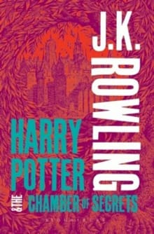 Harry Potter and the chamber of secrets -  Rowling, J.K., J.K. Rowling, ...