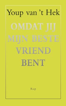 Omdat jij mijn beste vriend bent - Youp van 't Hek