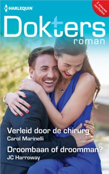Verleid door de chirurg / Droombaan of droomman? - Carol Marinelli, JC Harroway