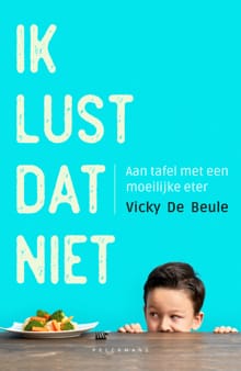 Ik lust dat niet - Vicky De Beule