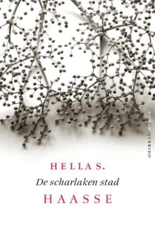 De scharlaken stad - Hella S. Haasse
