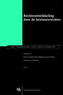 Rechtsontwikkeling door de bestuursrechter - Ernst Hirsch Ballin, Rolf Ortlep, ...