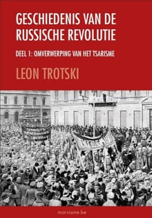 Geschiedenis van de Russische Revolutie - Leon Trotski