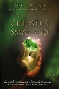 De Christus-smaragd - J. Kastner, Jörg Kastner