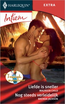 Liefde is sneller ; Nog steeds verleidelijk - Maureen Child, Brenda Jackson