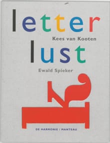 Letterlust - Ewald Spieker, Kees van Kooten