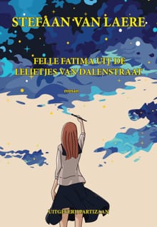 Felle Fatima uit de Lelietjes Van Dalenstraat - Stefaan Van Laere
