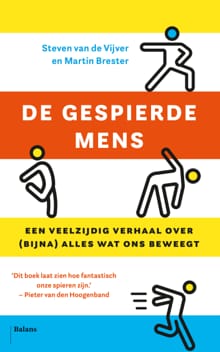 De gespierde mens - Steven van de Vijver, Martin Brester