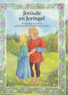 Jorinde en Joringel - Jacob Grimm, Wilhelm Grimm