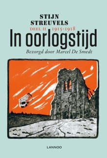 In oorlogstijd - Stijn Streuvels, Marcel De Smedt (Red.)