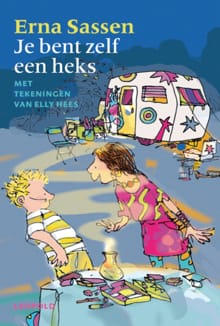 Je bent zelf een heks - Erna Sassen