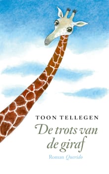 De trots van de giraf - Toon Tellegen