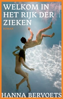 Welkom in het Rijk der zieken - Hanna Bervoets