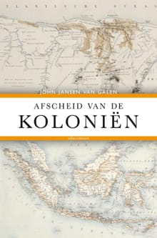 Afscheid van de kolonien - John Jansen van Galen