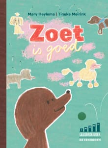 Zoet is goed - Mary Heylema
