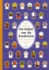 De bijbel van de eredivisie - E. Vermeer