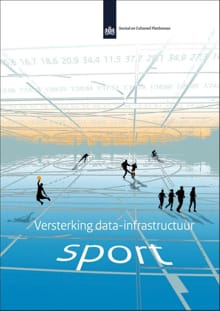 Versterking data-infrastructuur sport - Annet Tiessen-Raaphorst, Jos de Haan