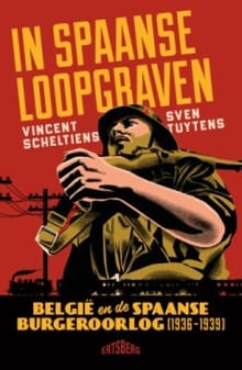 In Spaanse loopgraven - Vincent Scheltiens Ortigosa, Sven Tuytens