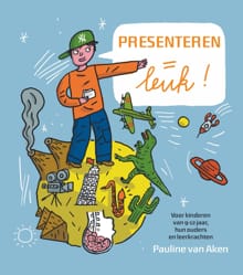 Presenteren = leuk - Pauline van Aken