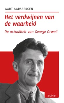 Het verdwijnen van de waarheid - Aart Aarsbergen