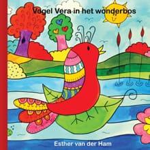 Vogel Vera in het wonderbos - Esther van der Ham