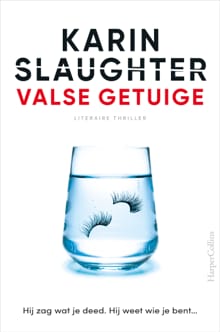 Valse getuige - Karin Slaughter