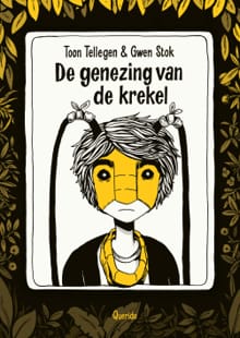 De genezing van de krekel - Toon Tellegen, Gwen Stok