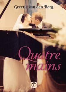 Quatre-mains - Greetje van den Berg, Greetje Van den Berg, ...