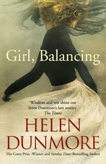 Girl, balancing -  Dunmore, Helen, Helen Dunmore