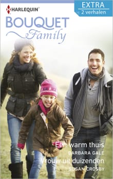 Een warm thuis ; Vrouw uit duizenden (2-in-1) - Barbara Gale, Susan Crosby