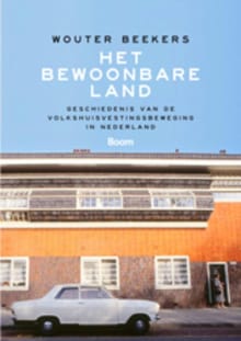 Het bewoonbare land - Wouter Beekers