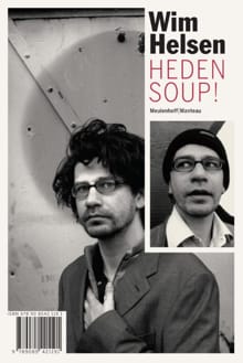 Heden soup! Bij Mij Zijt Ge Veilig - Wim Helsen