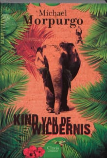 Kind van de wildernis - Michael Morpurgo