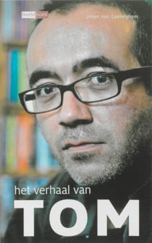 Het verhaal van TOM - J. van Caeneghem,  Uitgeverij Eenvoudig Communiceren