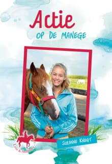 Actie op de manege - Suzanne Knegt