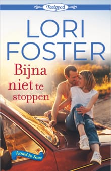 Bijna niet te stoppen - Lori Foster