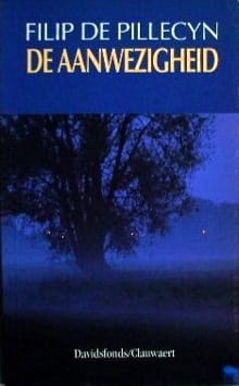 De aanwezigheid - Filip De Pillecyn, Filip De Pillecyn, ...