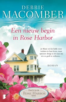 Een nieuw begin in Rose Harbor - Debbie Macomber
