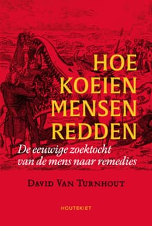 Hoe koeien mensen redden - David Van Turnhout