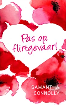 Pas op, flirtgevaar! - Samantha Connolly