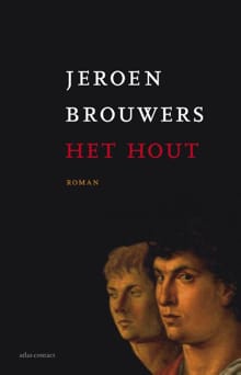 Het hout - Jeroen Brouwers
