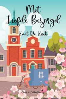 Met liefde bezorgd - Kaat De Kock