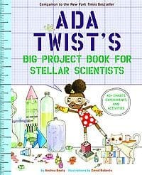 Ada Twist's Big Project Book for Stellar Scientists - illustrated by David Roberts Beaty, Andrea Beaty