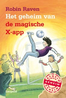 Het geheim van de magische X-app - Robin Raven,  Ivan & ilia