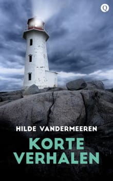 Korte verhalen - Hilde Vandermeeren