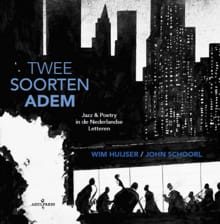 Twee soorten adem - Wim Huijser, John Schoorl