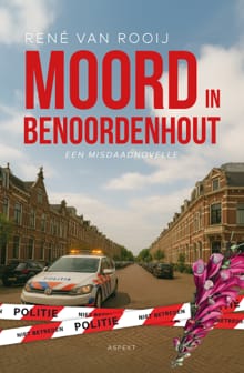 Moord in Benoordenhout - René van Rooij