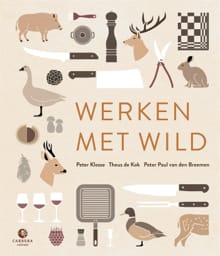 Werken met wild - Peter Klosse, Theus de Kok, ...